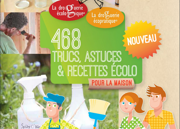 468 astuces écolo pour la maison