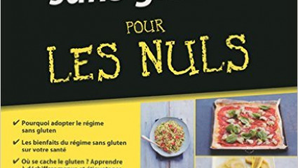 Vivre sans gluten pour les nuls